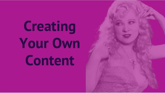 Creating Your Own Content