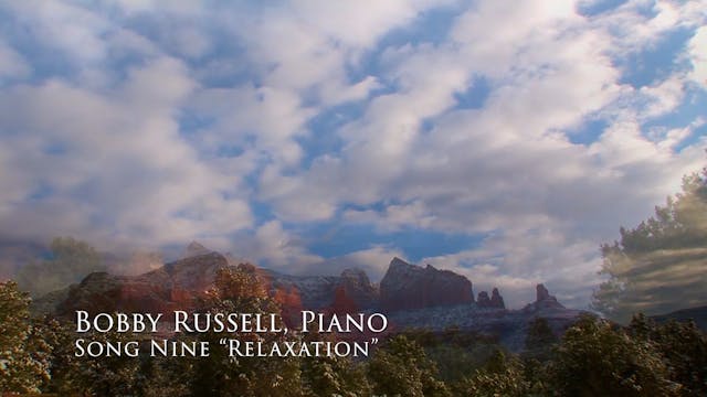 Sights of Sedona, Song 9 - Relaxation (With Nature Sounds)