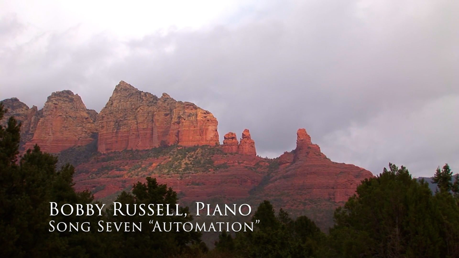 Sights of Sedona, Song 7 - Automation