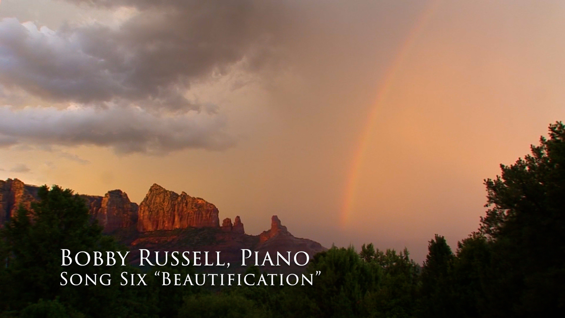 Sights of Sedona, Song 6 - Beautification