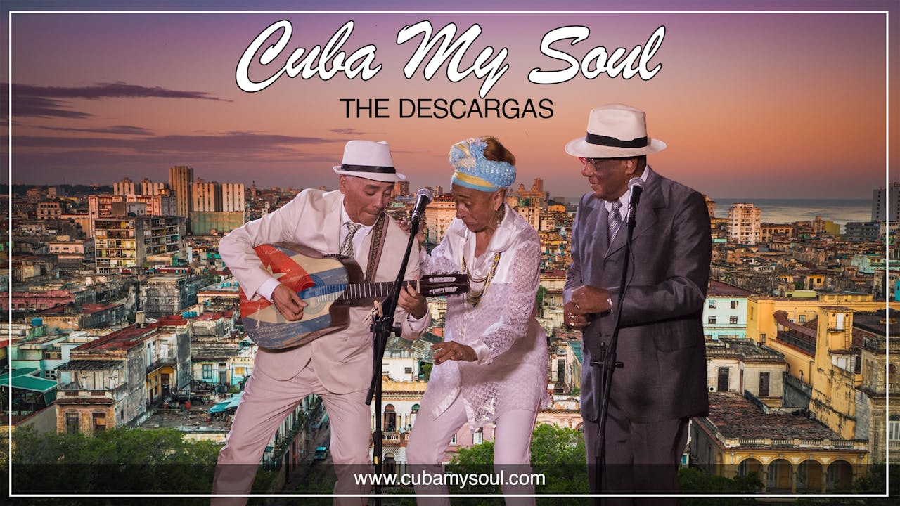 Cuba My Soul - The Descargas
