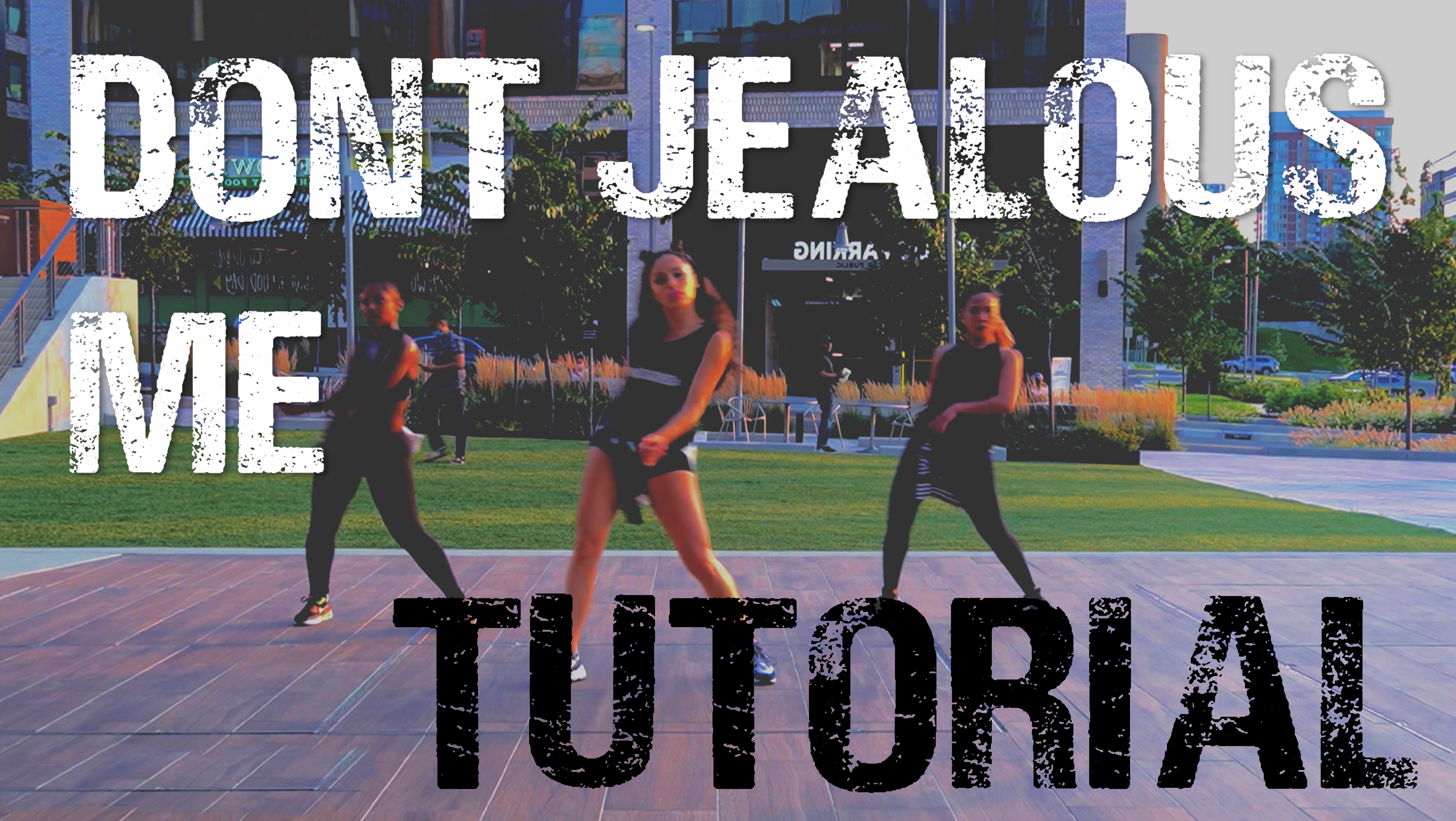 "Don't Jealous Me" Choreo + Tutorial