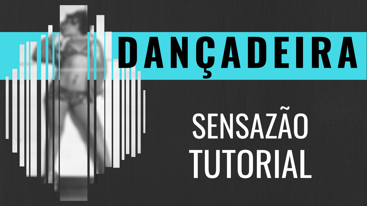 "Dançadeira" Choreo + Tutorial