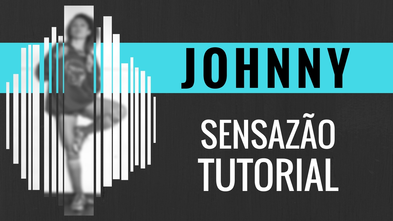 "Johnny" Choreo + Tutorial