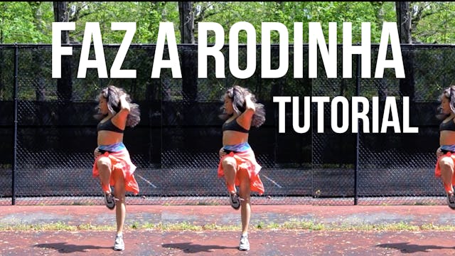 "Faz a Rodinha" Choreo + Tutorial