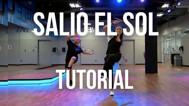 "Salio el Sol" Choreo + Tutorial 