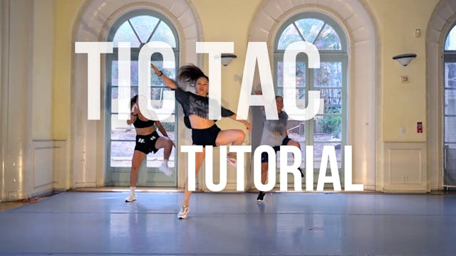 "Tic Tac" Choreo + Tutorial