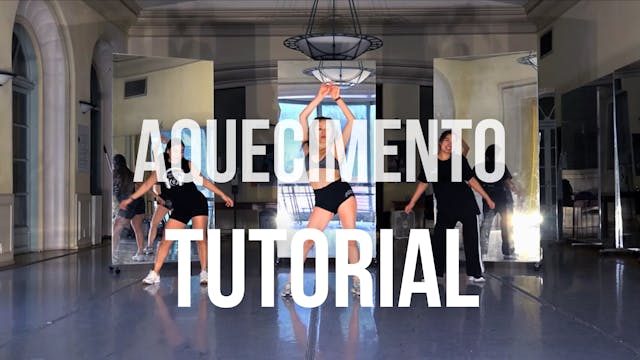 "Aquecimento" Choreo + Tutorial