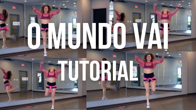 "O Mundo Vai" Choreo + Tutorial