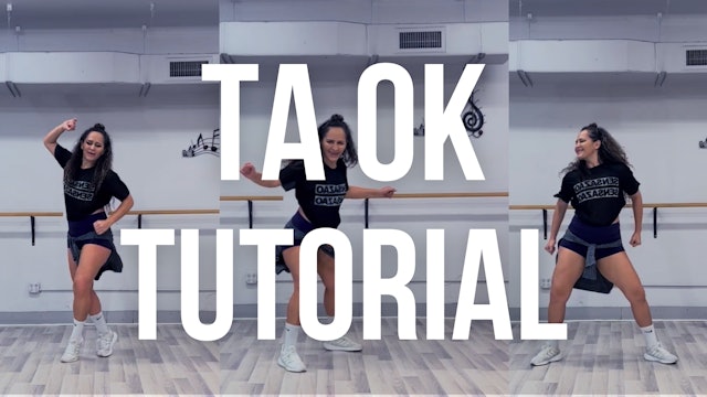"Ta Ok" Choreo + Tutorial 