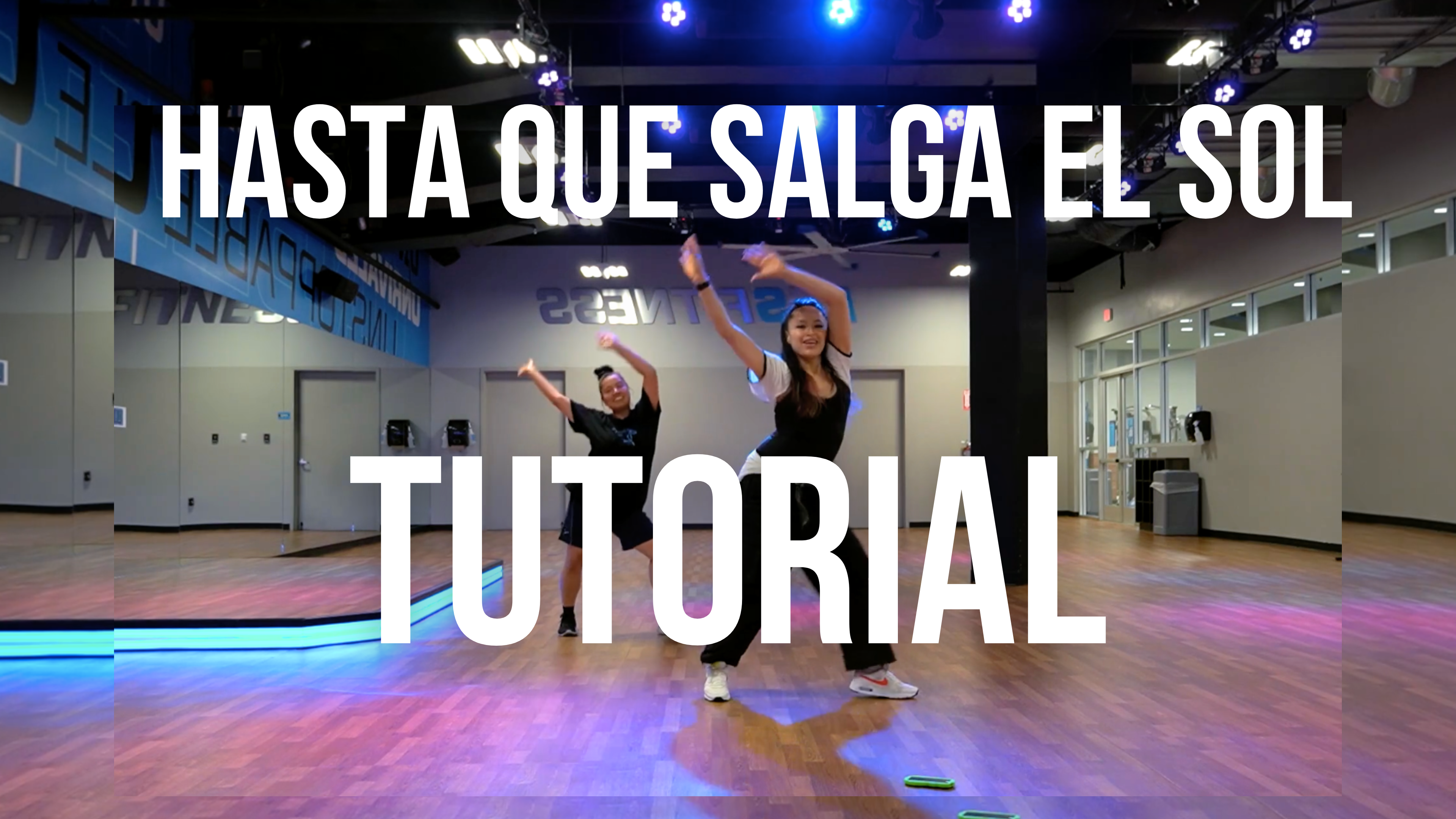 "Hasta Que Salga El Sol" Choreo + Tutorial
