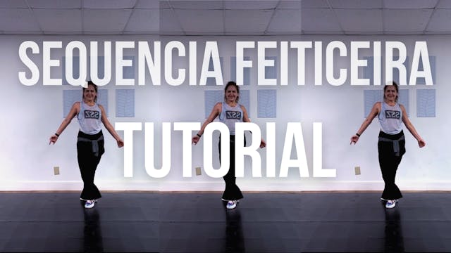 "Sequencia Feiticeira" Choreo + Tutorial