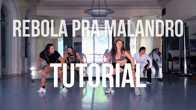 "Rebola pra Malandro" Choreo + Tutorial