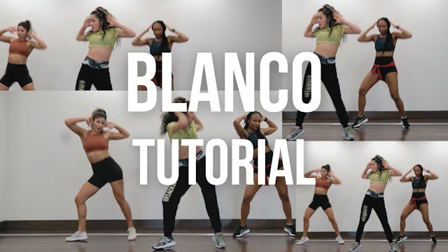 "Blanco" Choreo + Tutorial