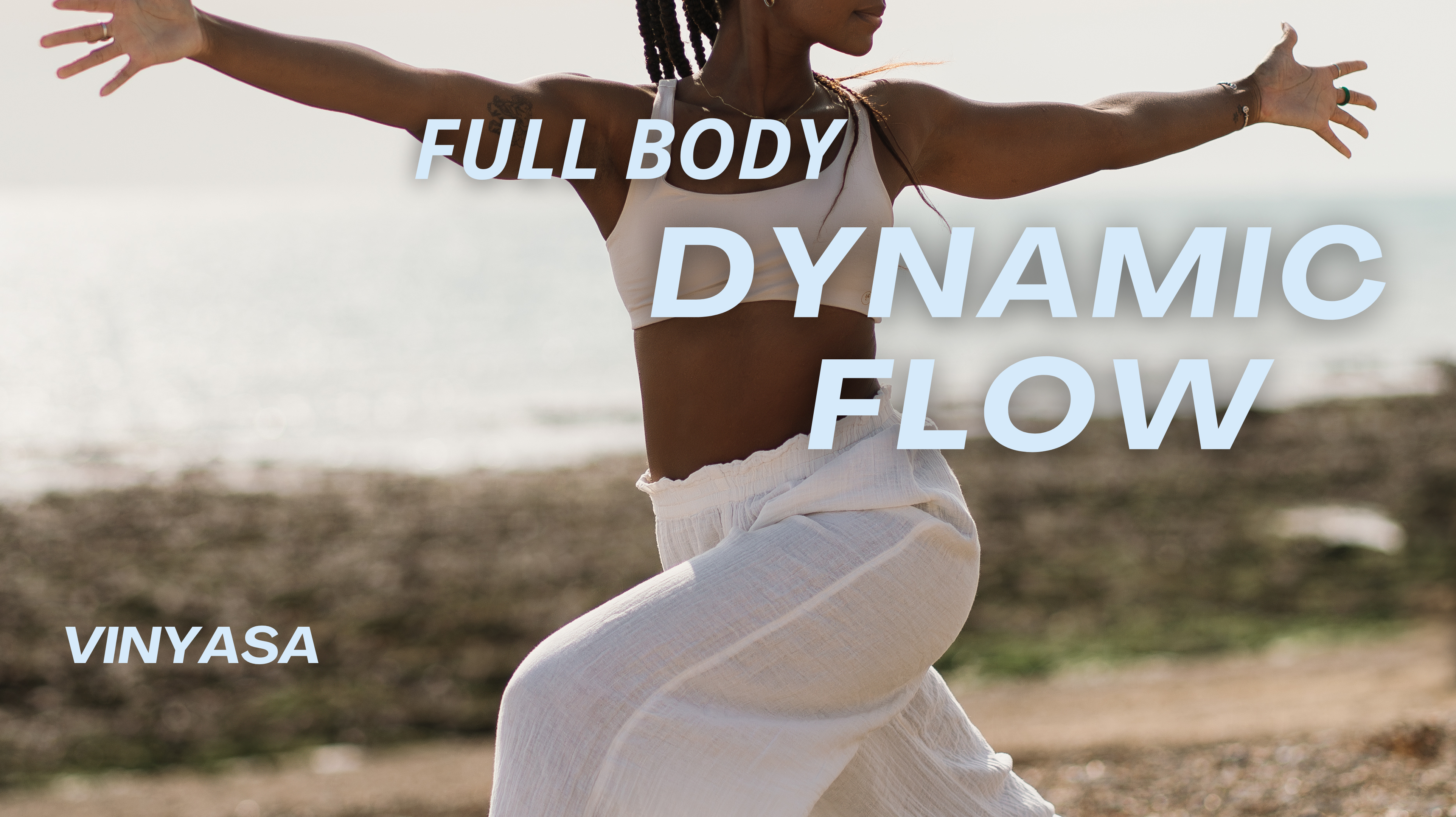 Full Body Dynamic Flow