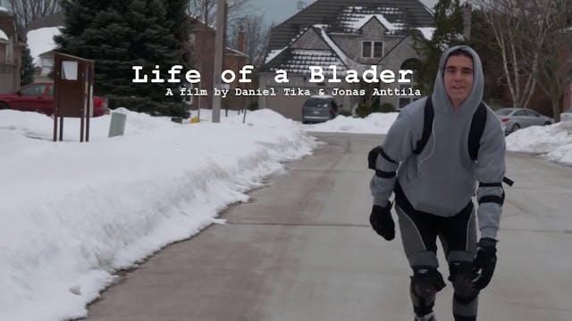 Life of a Blader (2019)