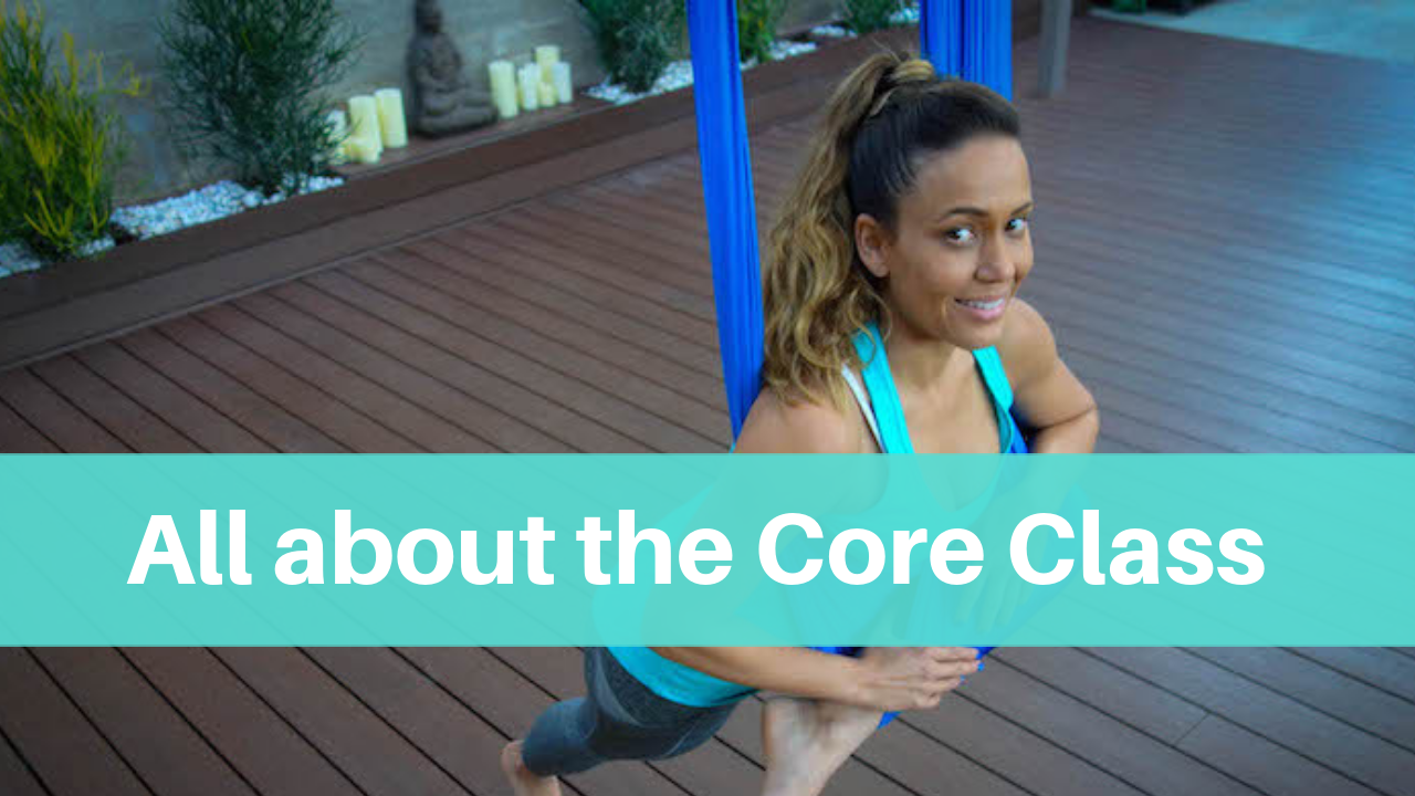 All About The Core Aerial Yoga Class 