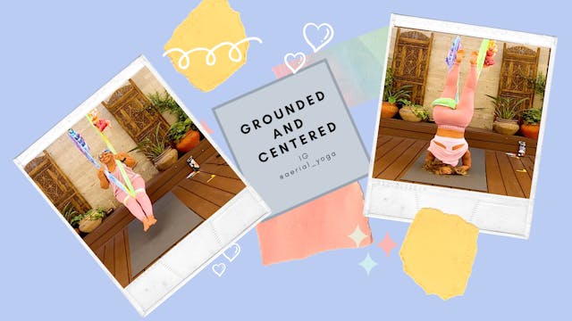 Grounded and Centered Class