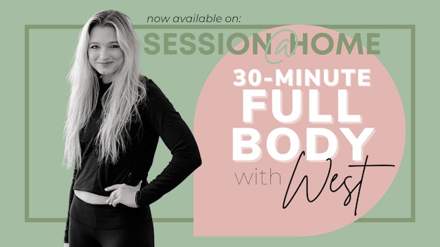 30-Minute Full Body With West