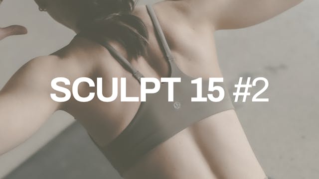SCULPT 15 #2 with Emilee | Weighted L...