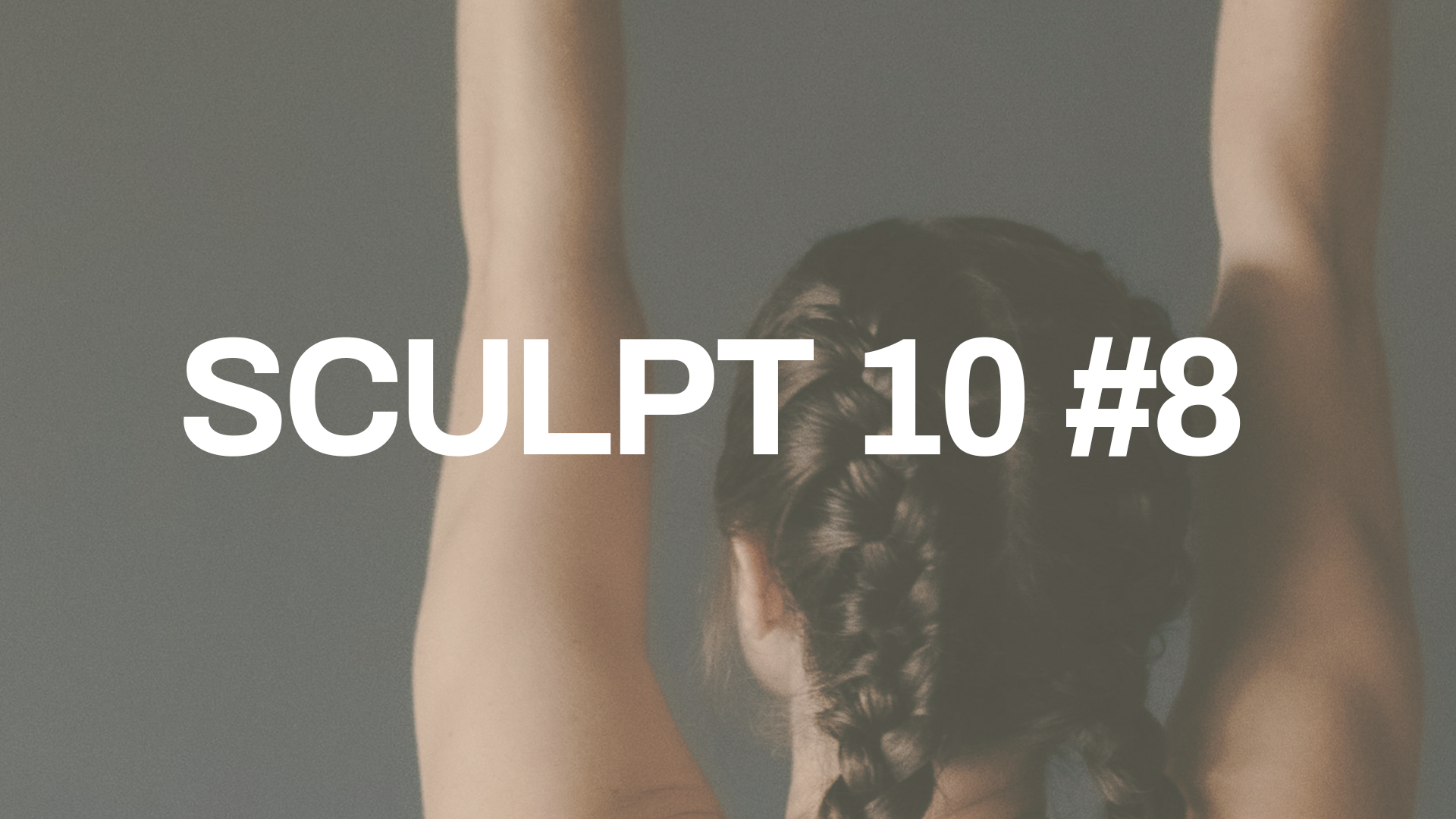 SCULPT 10 #8 with Janelle | Bicep and Tricep Burn