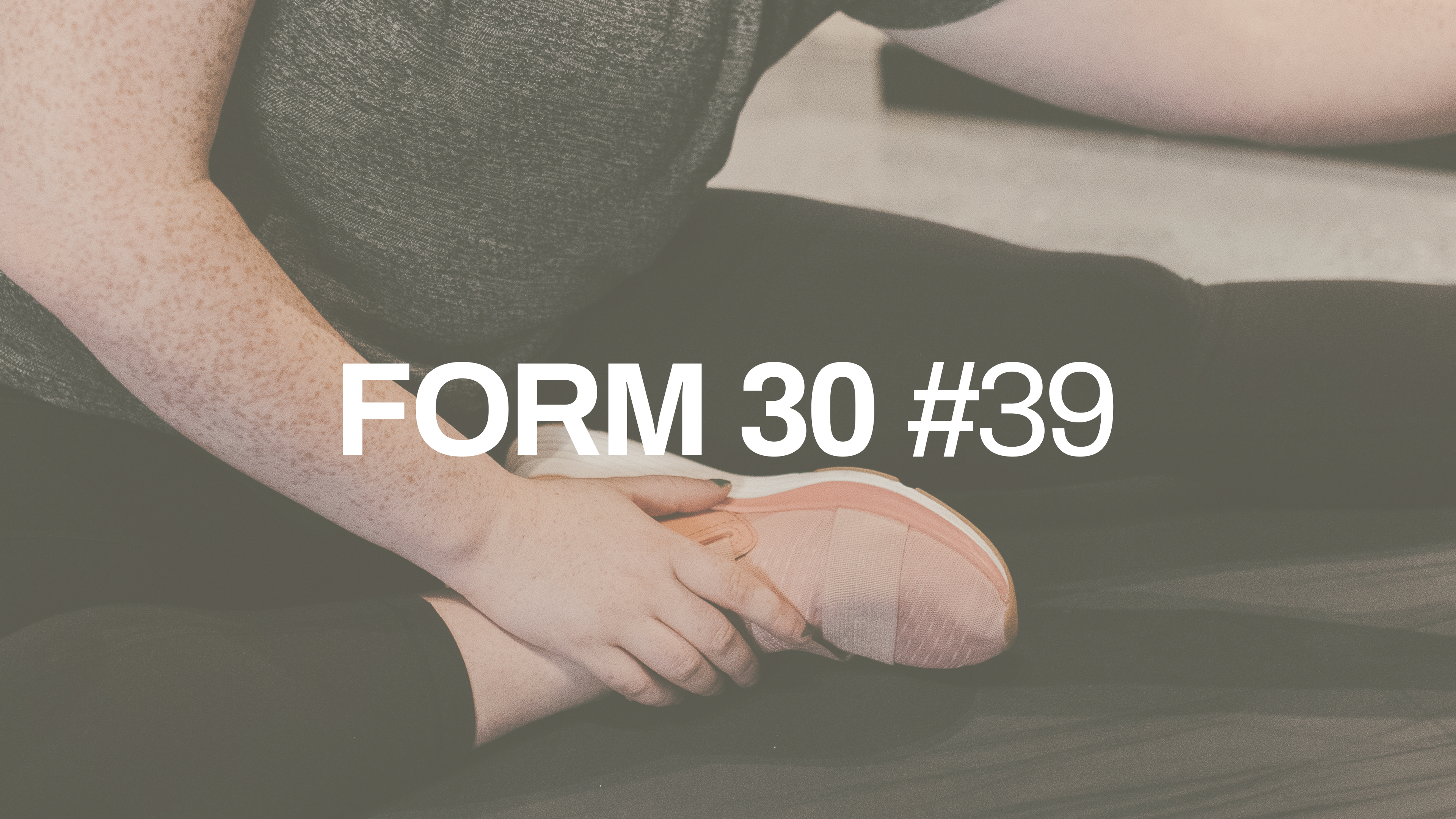 FORM 30 #39 with Erin L