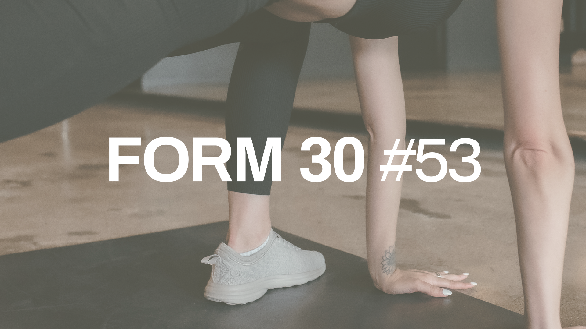 FORM 30 #53 with Rachel