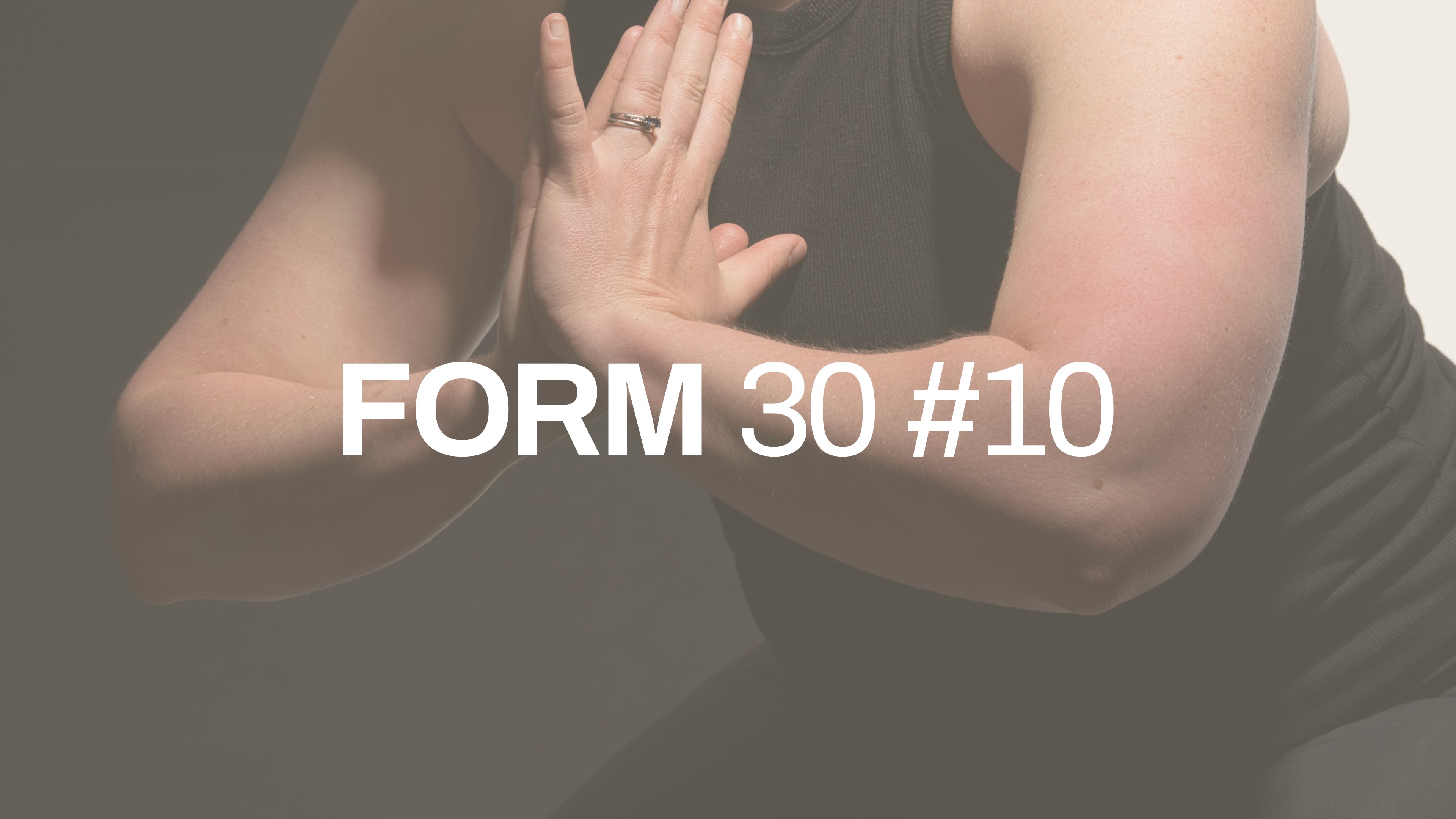 FORM 30 #10 with Rachel