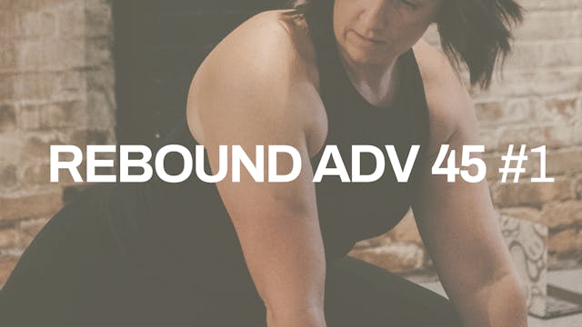 REBOUND ADVANCED 45 #1 with Gemma