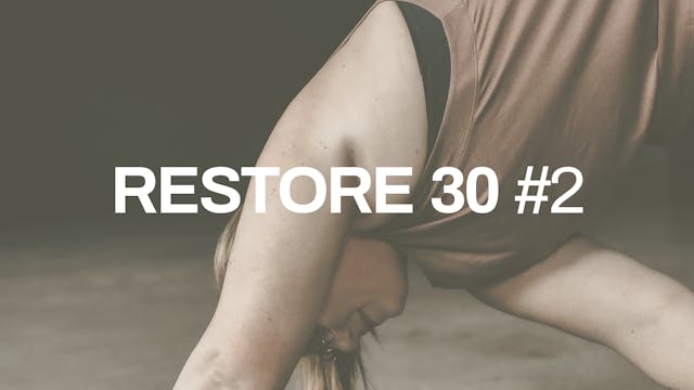 RESTORE 30 #2 with Danica | Block Rel...