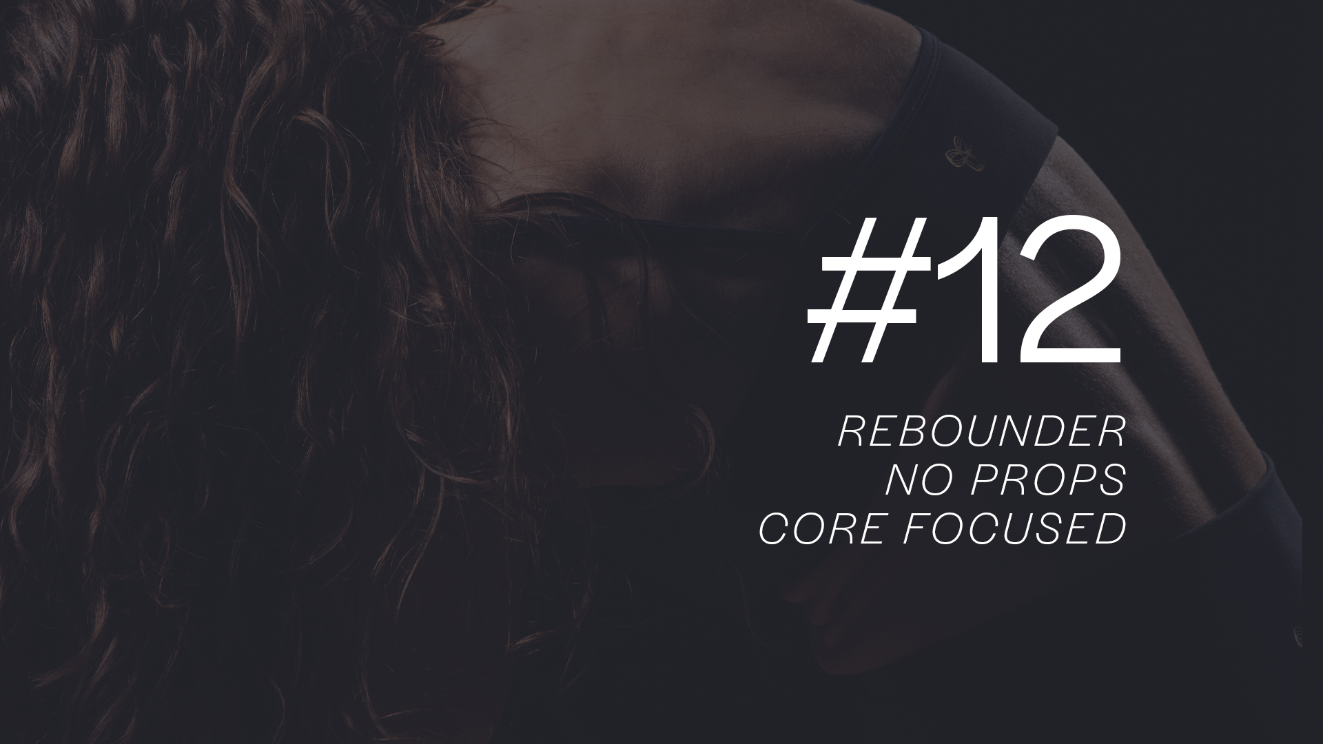 REBOUND MELD 30 #12 with Janelle