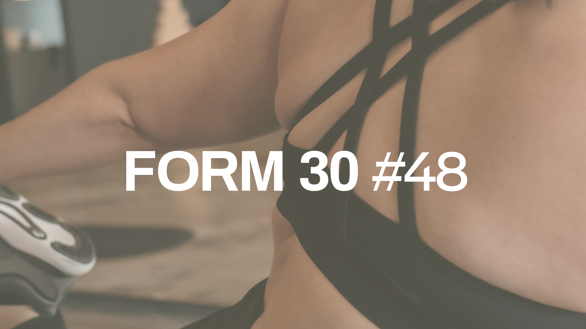 FORM 30 #48 with Gemma