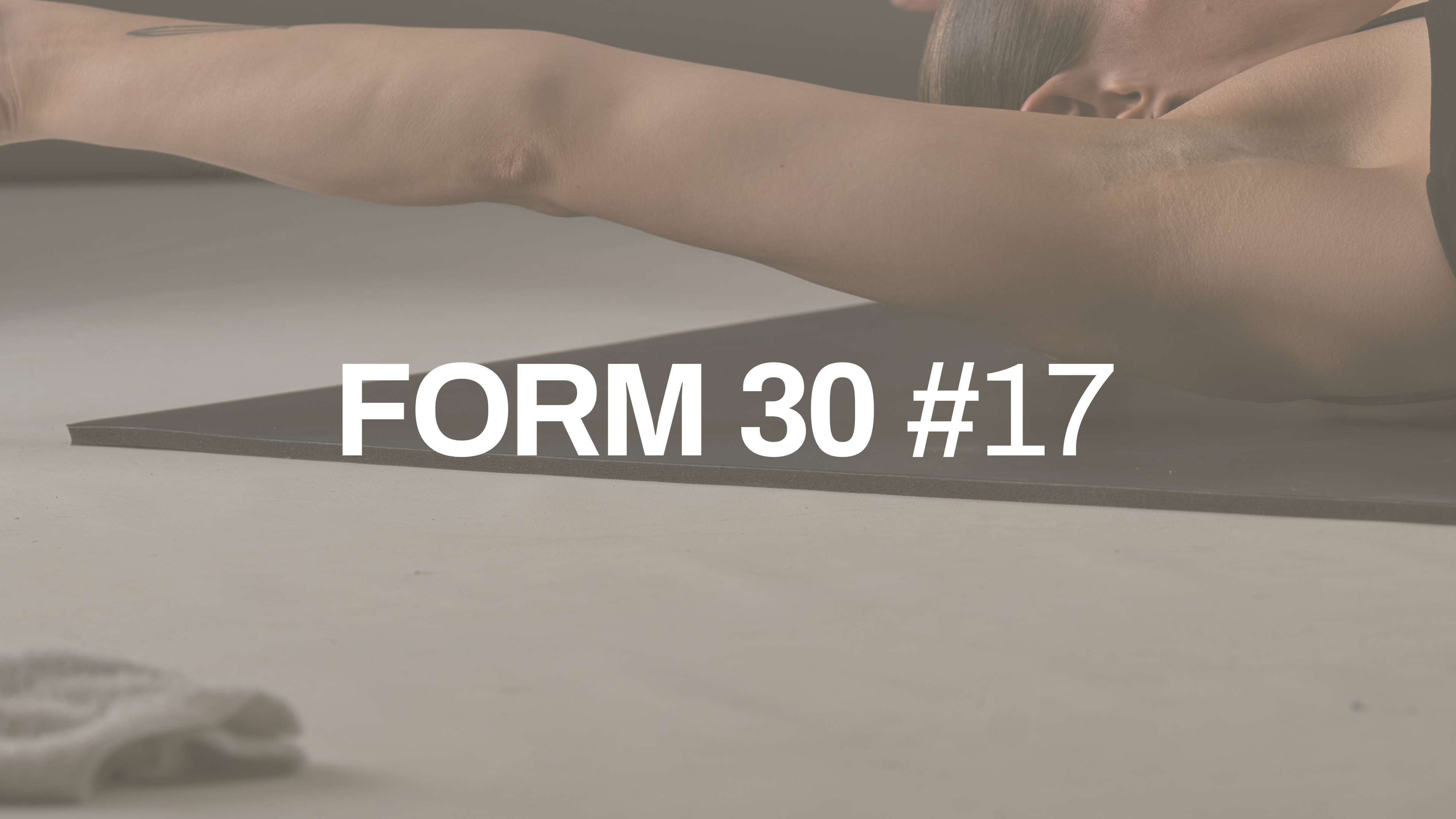 FORM #17 with Rachel