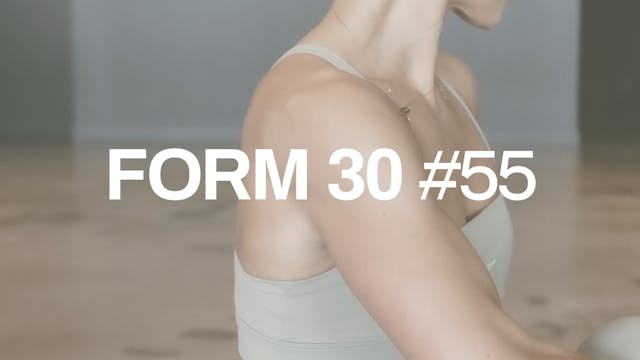 FORM 30 #55 with Rachel