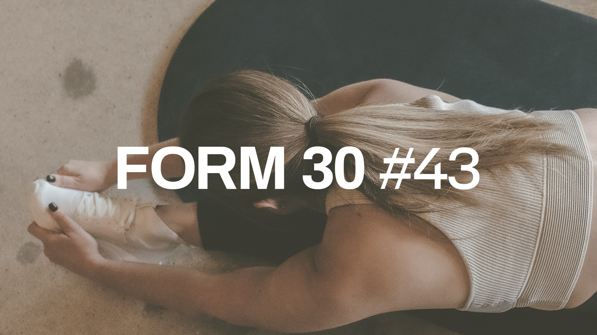 FORM 30 #43 with Erin