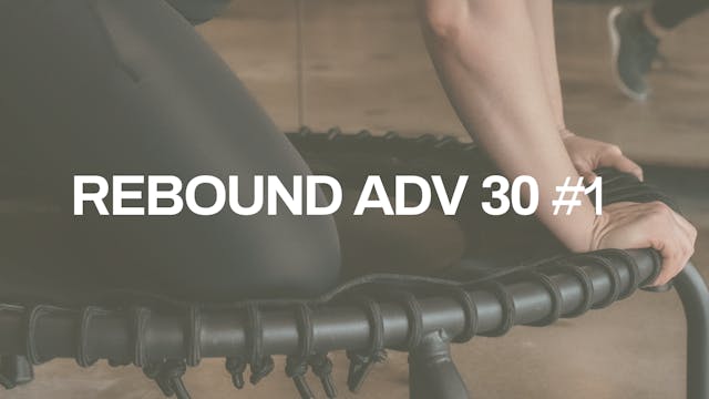 REBOUND ADVANCED 30 #1 with Gemma