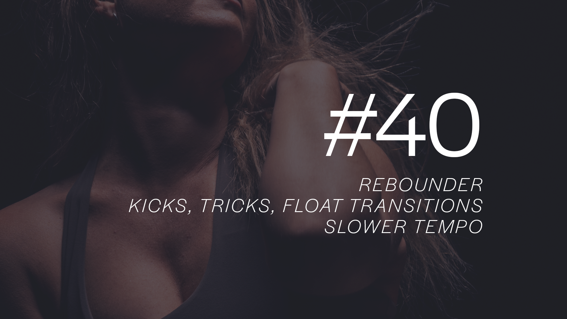 REBOUND 30 #40 with Erin L 