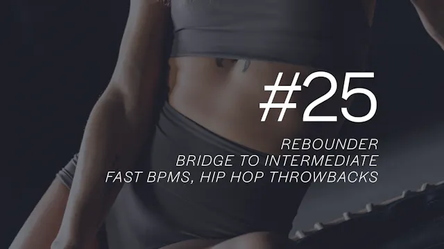 REBOUND LITE 30 #25 with Rachel