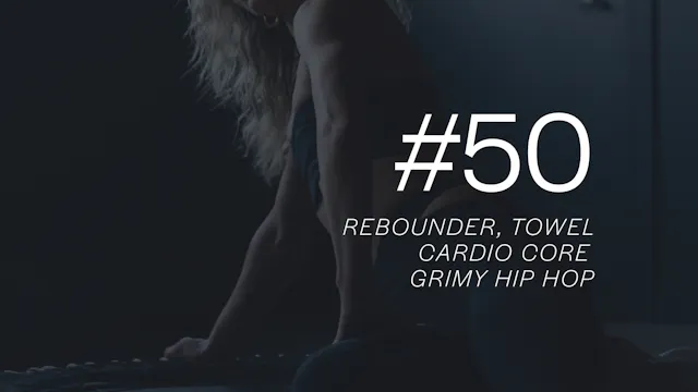 REBOUND 30 #50 with Rachel