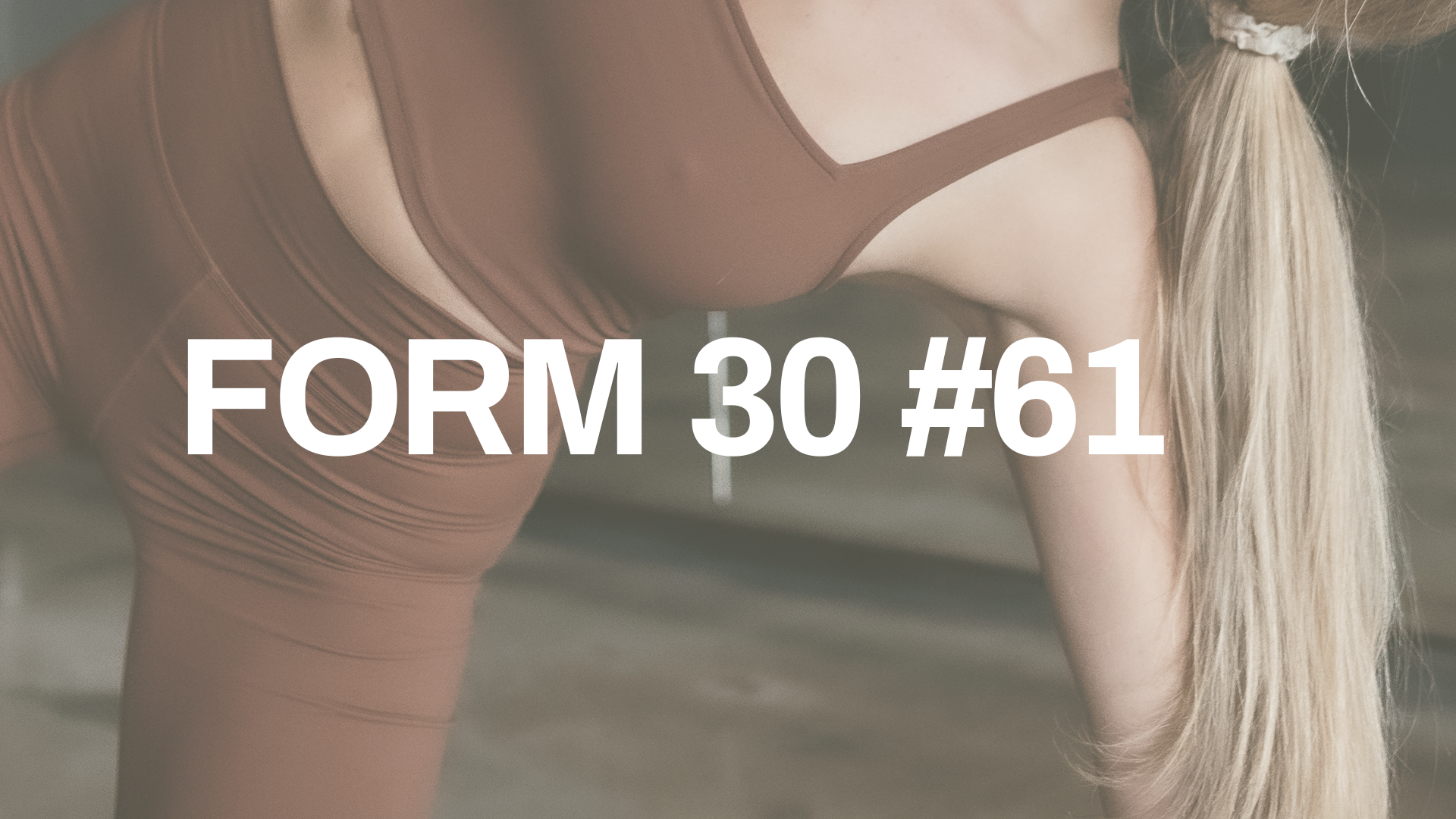 FORM 30 #61 with Danica