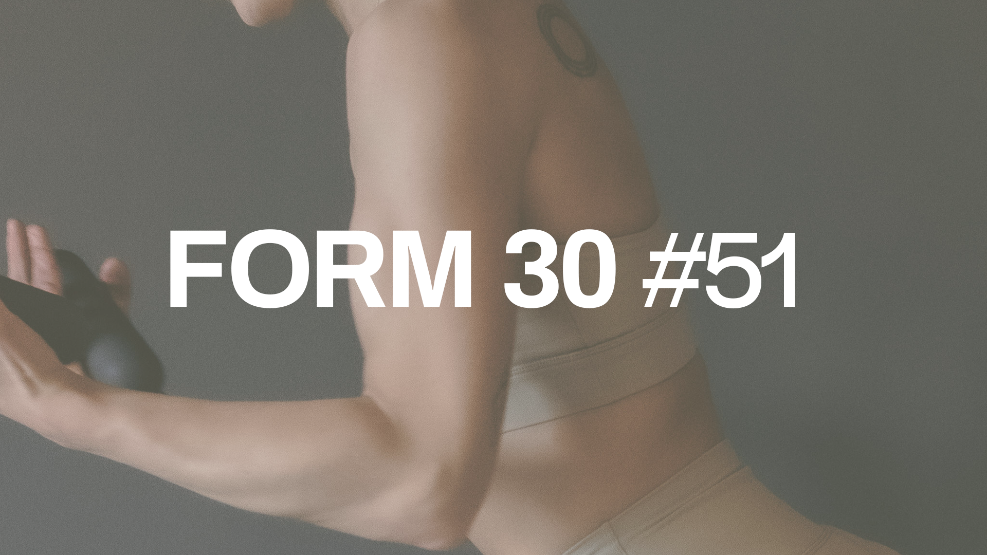 FORM 30 #51 with Rachel