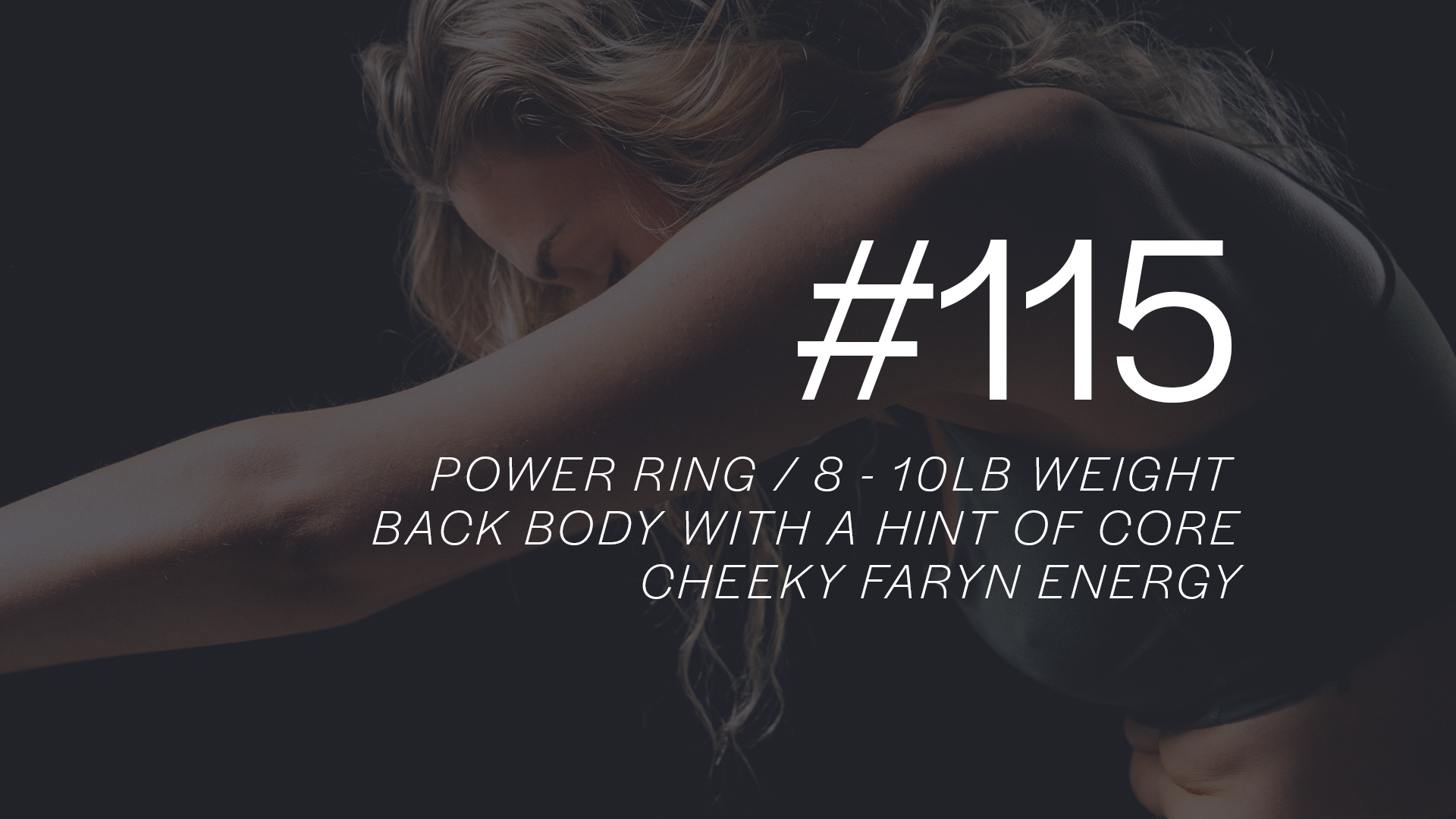 POWER FORM 30 #115 with Faryn