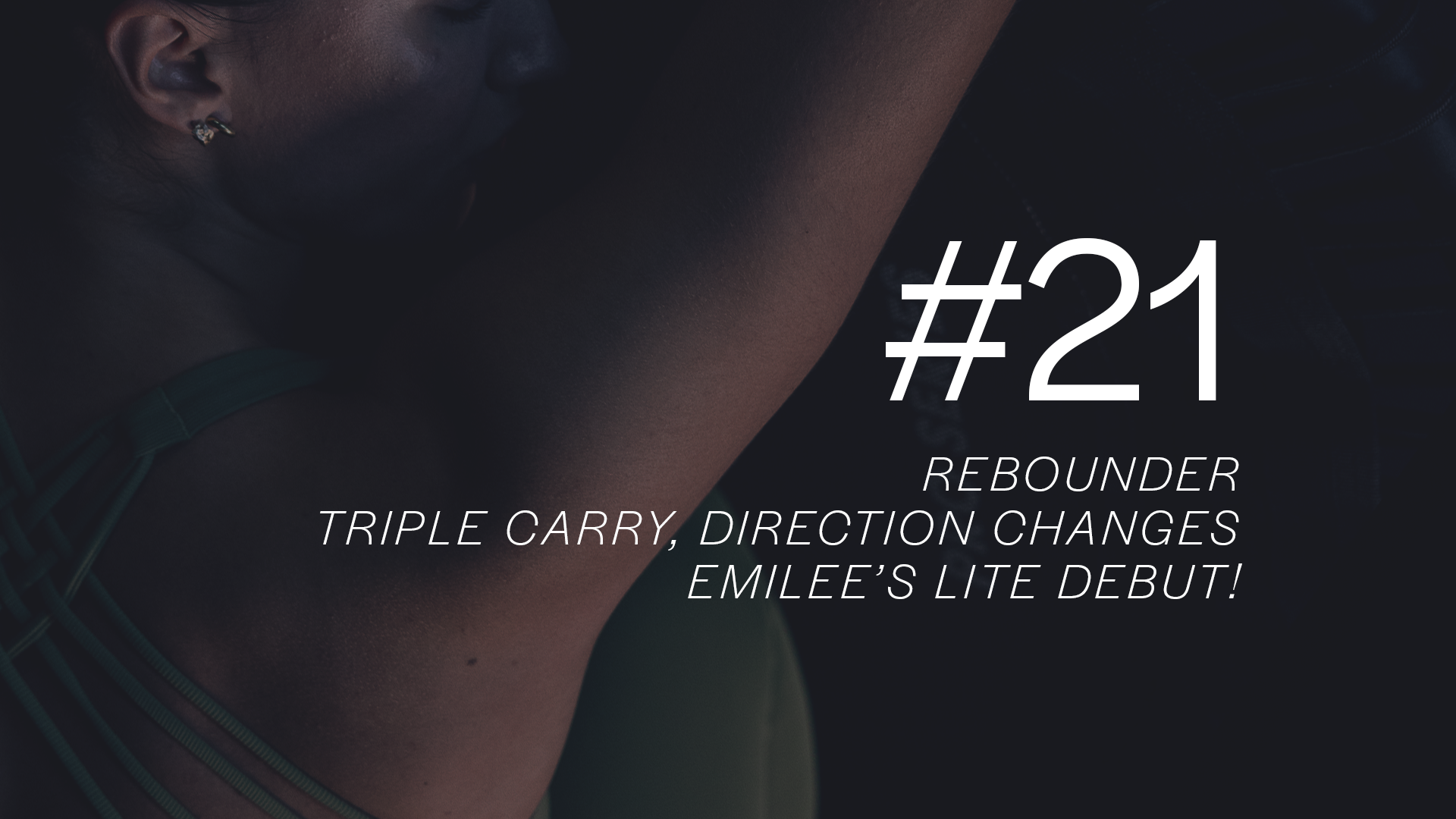 REBOUND LITE 30 #21 with Emilee