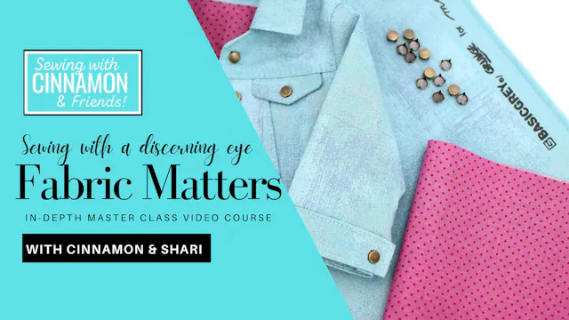 Sewing With A Discerning Eye: Fabric Matters