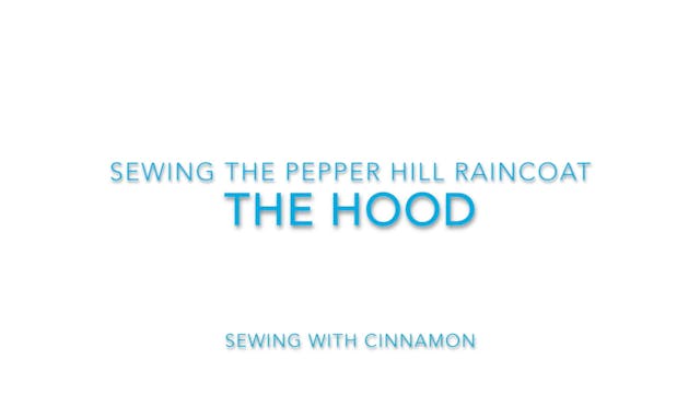 Pepper Hill Raincoat - The Hood