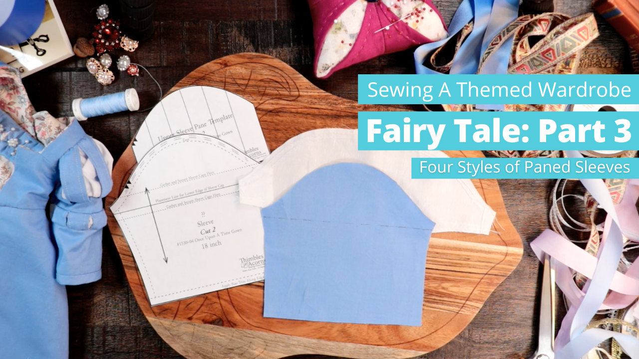 Sewing A Themed Wardrobe, Fairy Tale Part 3