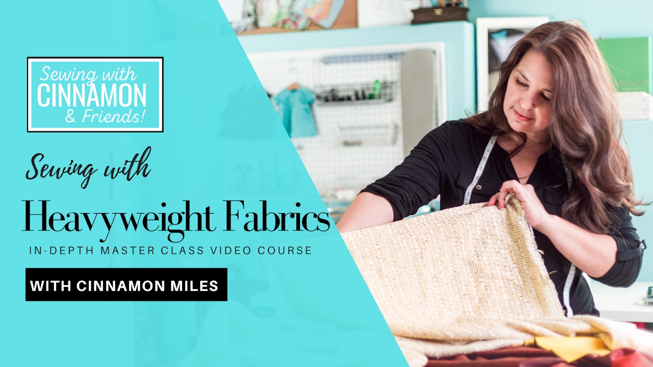 Sewing With Specialty Heavyweight Fabrics