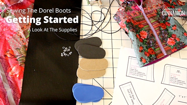 Sewing The Dorel Boots - A Look At The Supplies