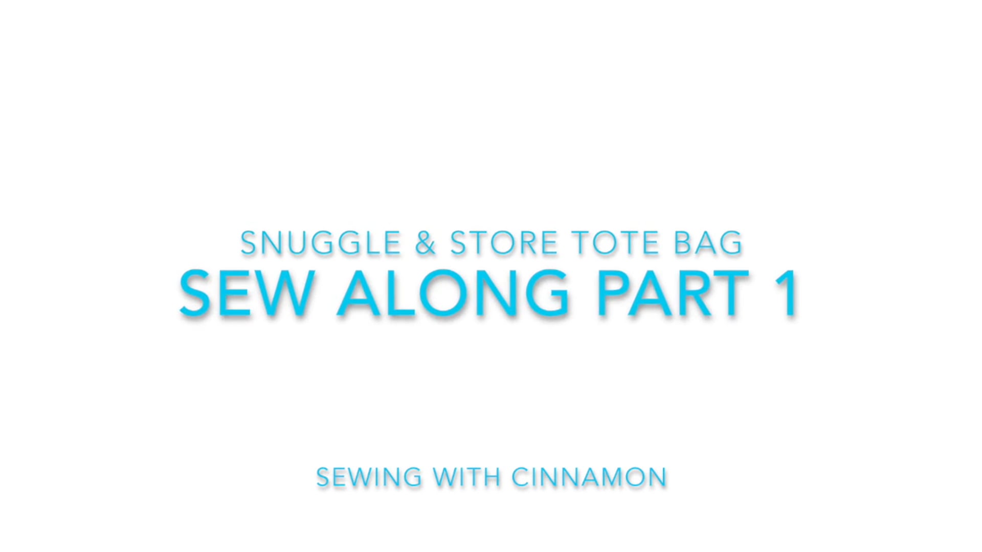 SWC Snuggle and Store Tote Bag Sew Along Part 1