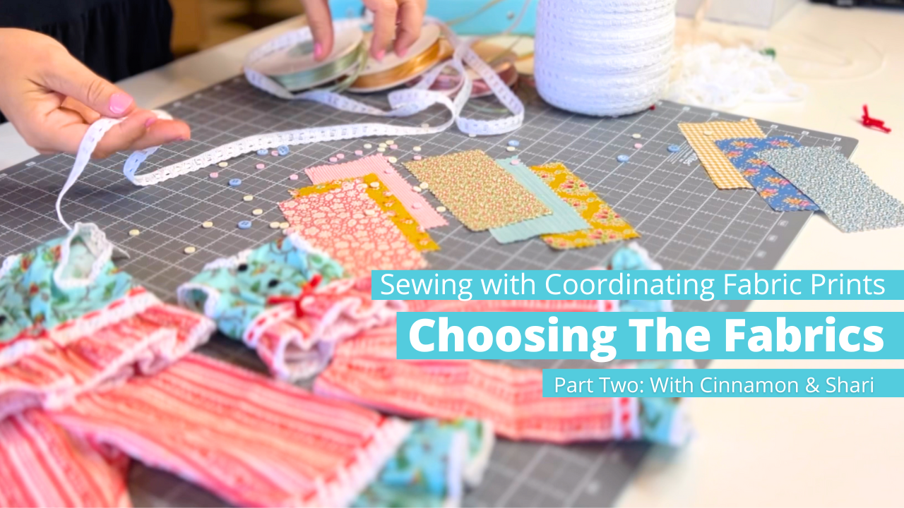 Sewing With Coordinating Fabric Prints Part 2